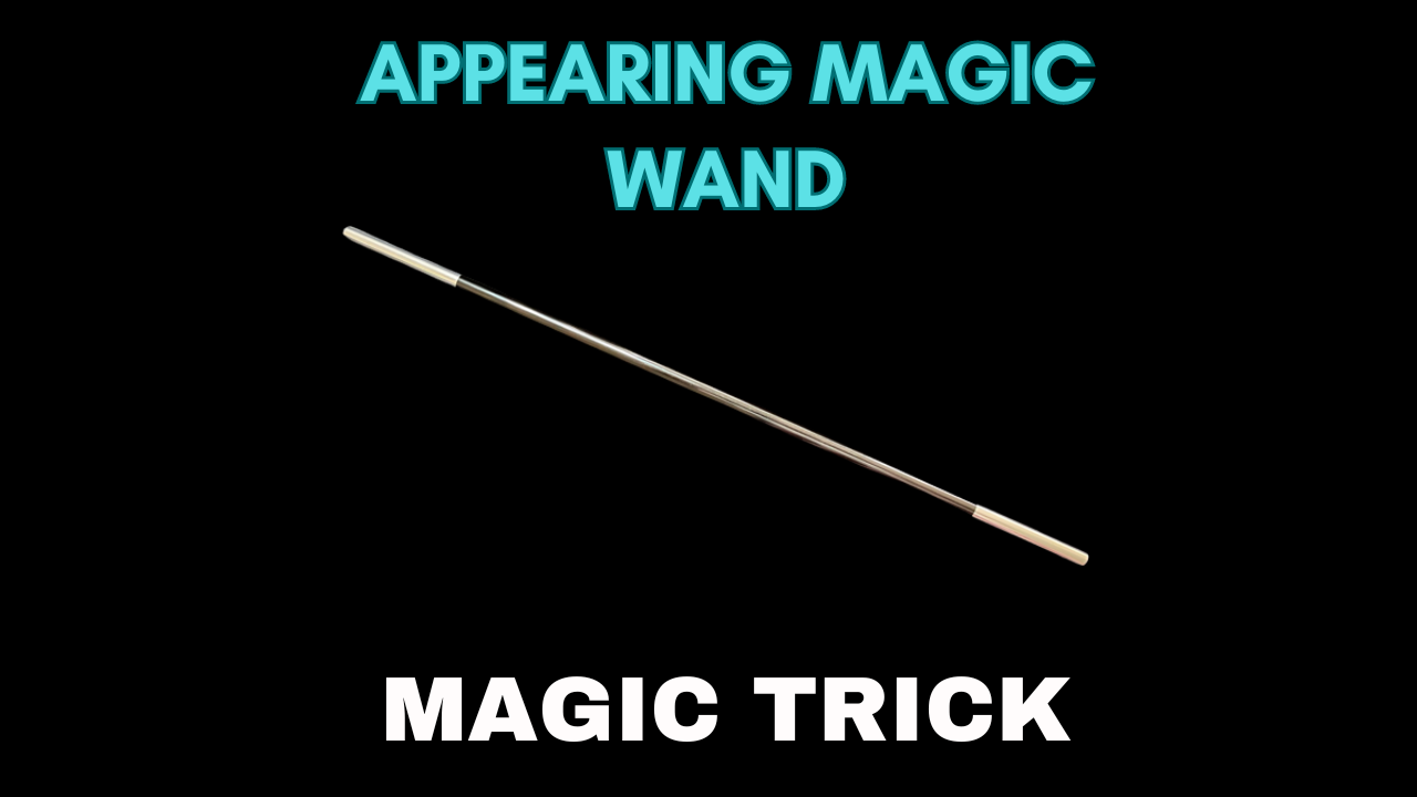 A metallic magic wand appears against a black background, with blue text above reading APPEARING MAGIC WAND and white text below reading MAGIC TRICK—one of the amazing magic tricks you can buy for your next performance.