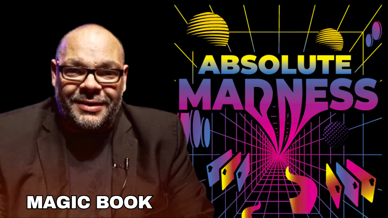Absolute Madness Magic Book by Craig Petty