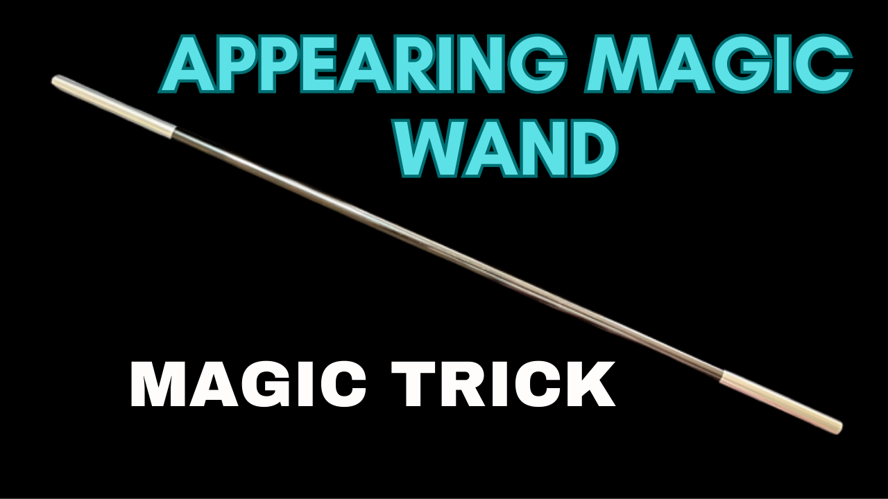 A metallic magic wand appears against a black background, with blue text above reading APPEARING MAGIC WAND and white text below reading MAGIC TRICK—one of the amazing magic tricks you can buy for your next performance.