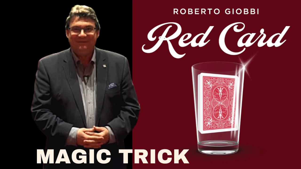 Roberto Giobbi standing next to Transparent glass tumbler holds a red playing card, titled "Red Card".
