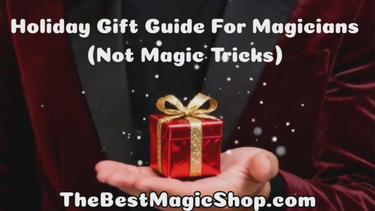 2025 Holiday Gift Guide For Magicians - Not Magic Tricks