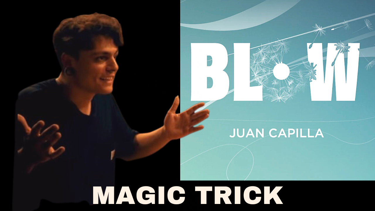 A magician demonstrates a trick, with arms extended, alongside the promotional text "BLOW JUAN CAPILLA" in a colorful background.