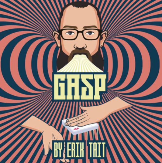 Image of a man with glasses and a beard, performing a magic trick with hands exchanging a card, titled "GASP" by Erik Tait.