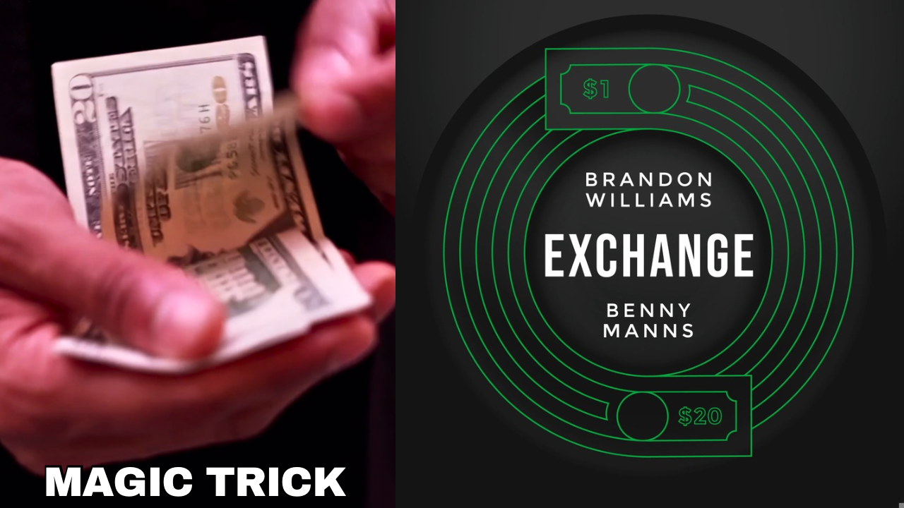 Exchange Money Magic Trick by Brandon Williams and Benny Manns