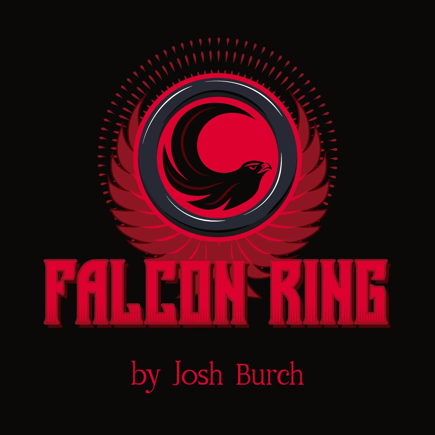 Falcon Ring Magic Gimmick by Josh Burch