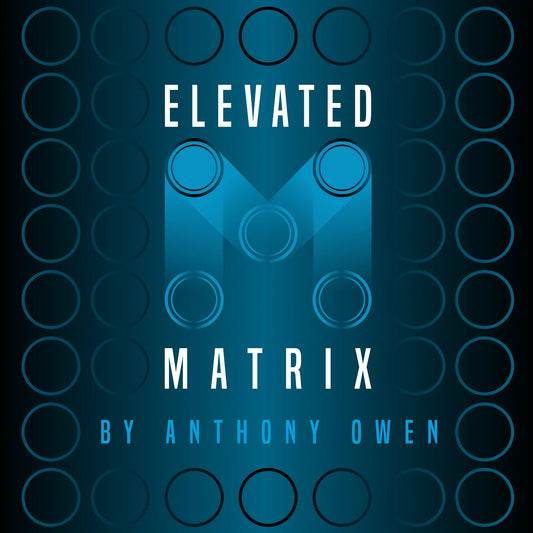 Elevated Matrix Magic Trick by Anthony Owen