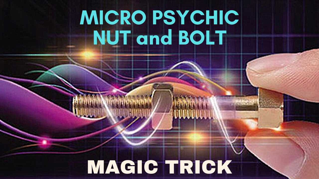 Magic Rotating Nut Off Bolt Magic Trick - Micro Psychic Nut and Bolt ...
